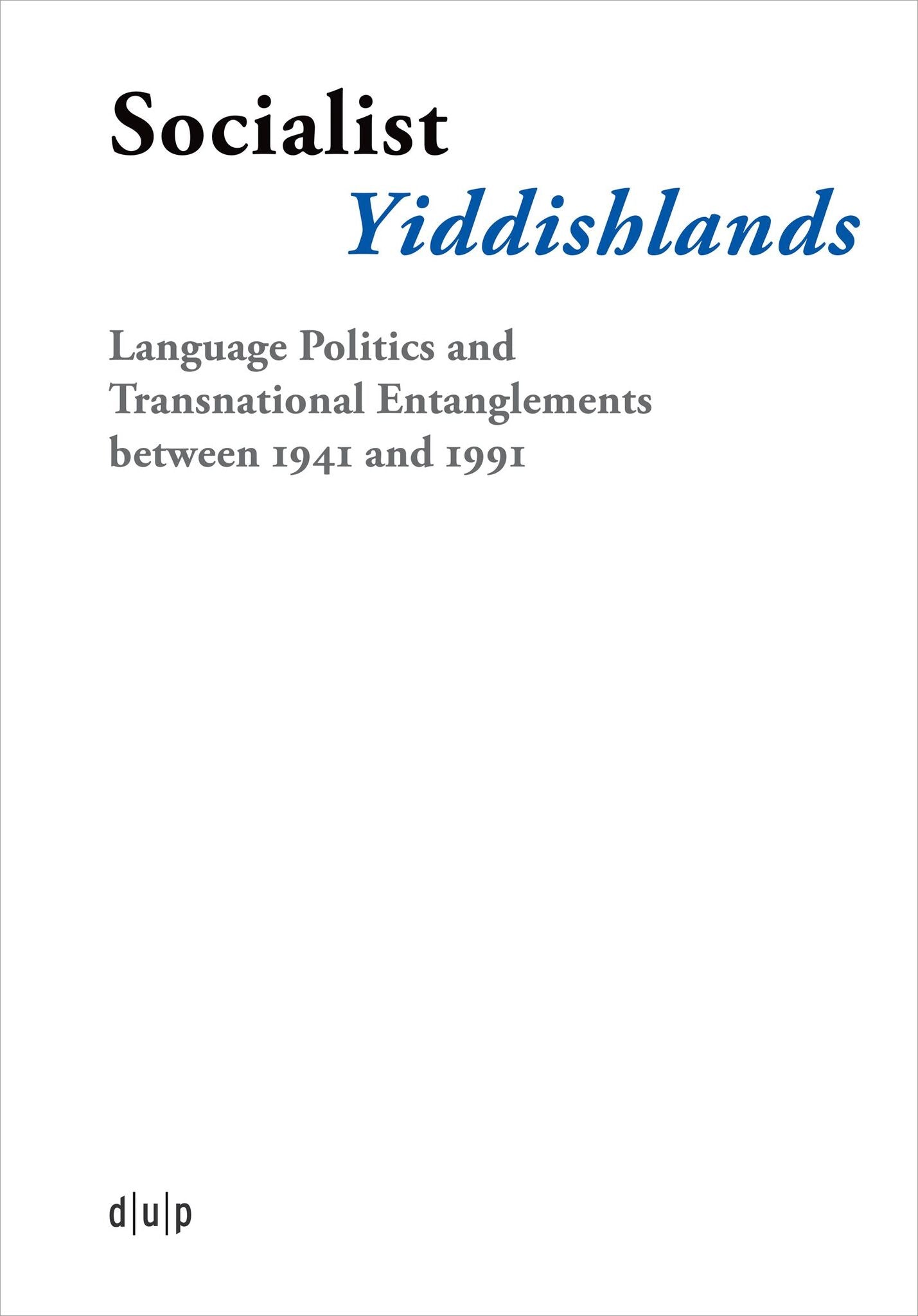 Socialist Yiddishlands